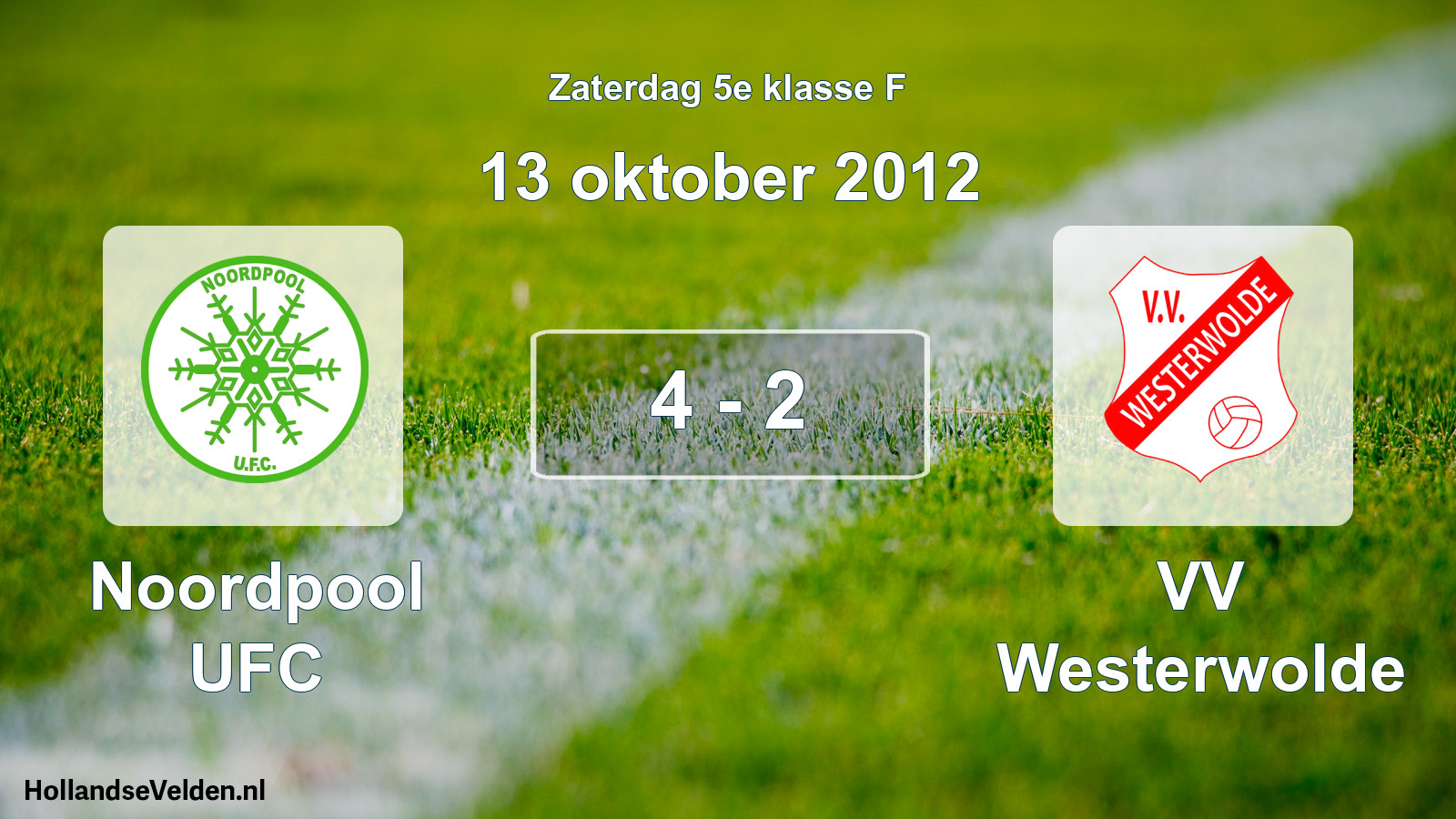 Total number of matches played: Noordpool UFC - VV Westerwolde 4 - 2 (13 October 2012)