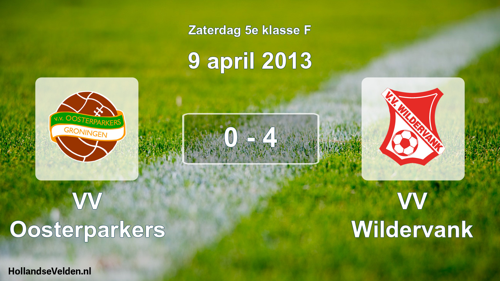 Total number of matches played: VV Oosterparkers - VV Wildervank 0 - 4 (9 April 2013)