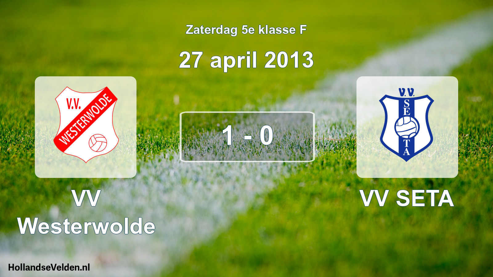 Total number of matches played: VV Westerwolde - VV SETA 1 - 0 (27 April 2013)