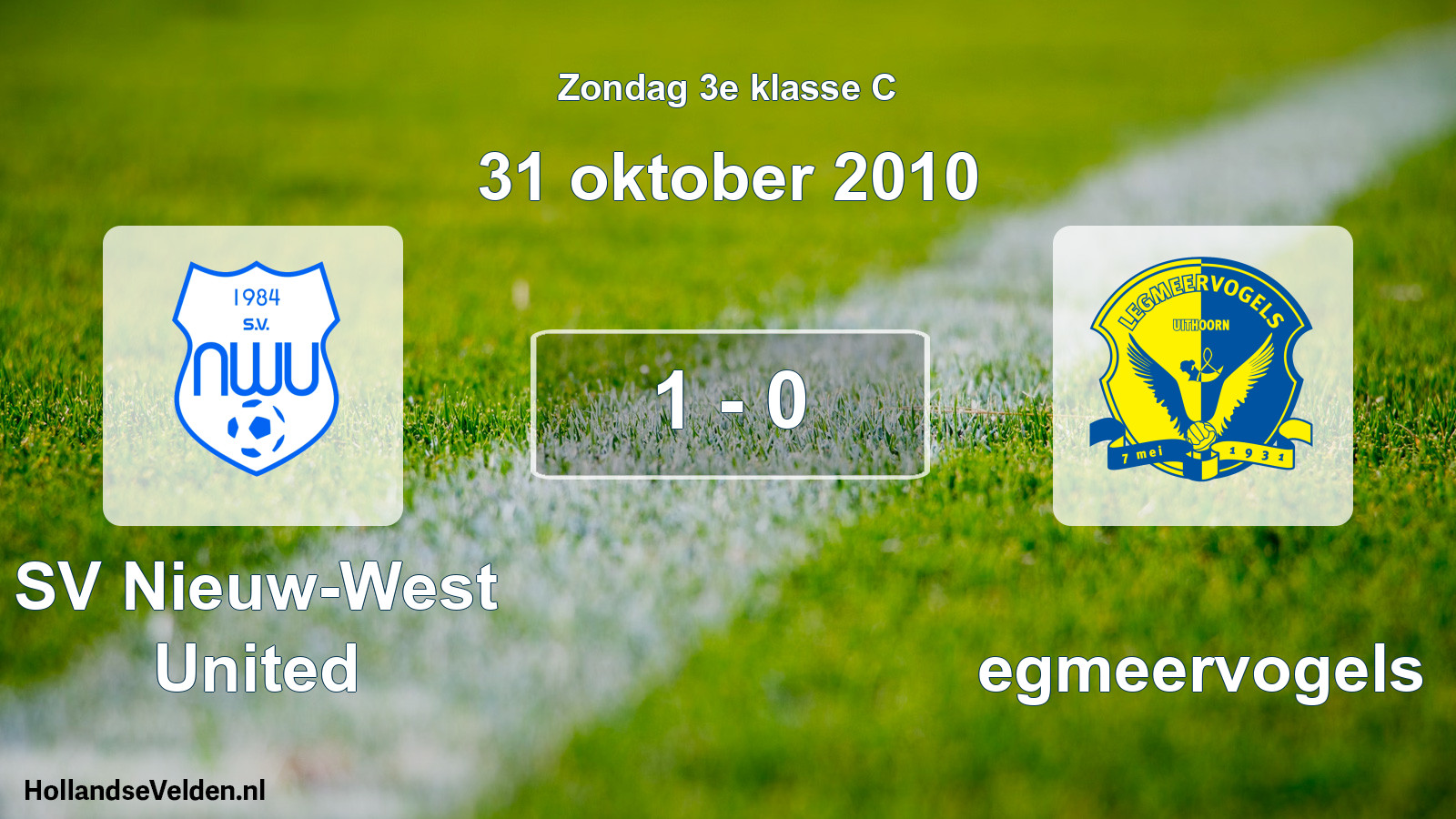 Total number of matches played: SV Nieuw-West United - Legmeervogels 1 - 0 (31 October 2010)