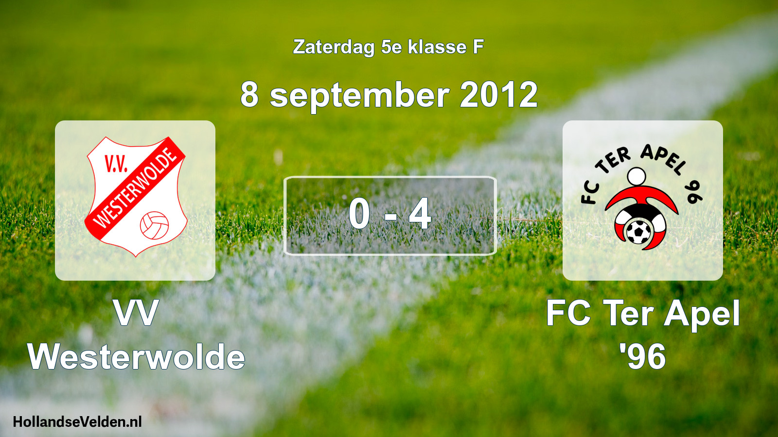 Total number of matches played: VV Westerwolde - FC Ter Apel '96 0 - 4 (8 September 2012)