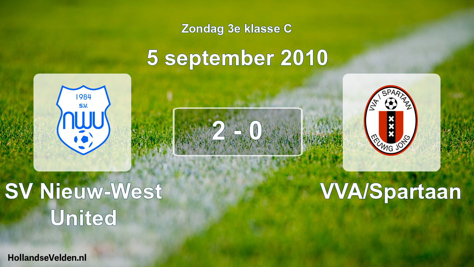 Total number of matches played: SV Nieuw-West United - VVA/Spartaan 2 - 0 (5 September 2010)
