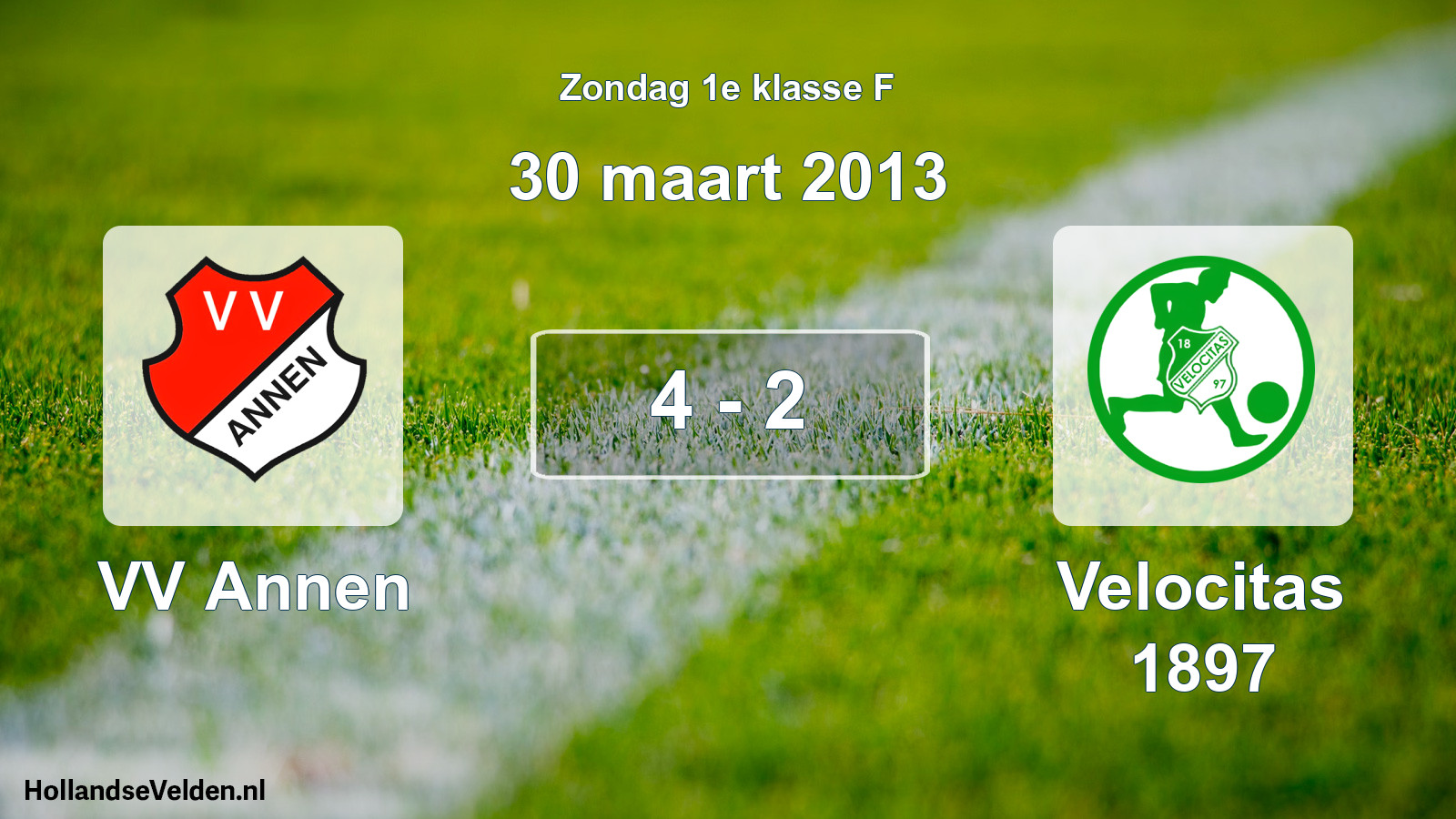 Total number of matches played: VV Annen - Velocitas 1897 4 - 2 (30 March 2013)
