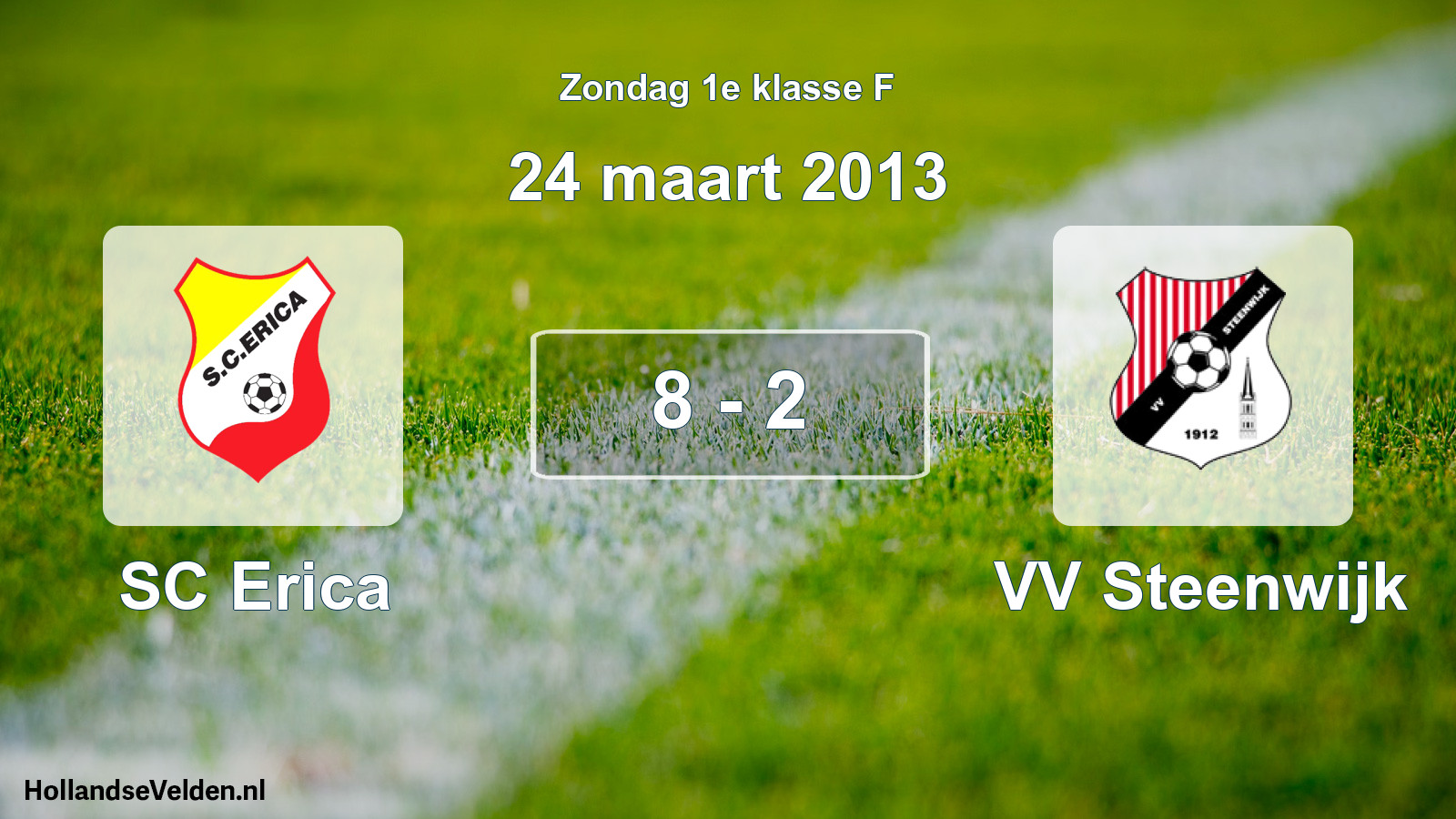 Total number of matches played: SC Erica - VV Steenwijk 8 - 2 (24 March 2013)