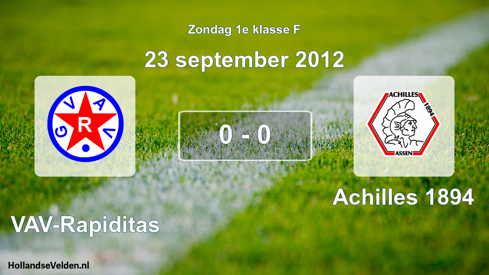 Total number of matches played: GVAV-Rapiditas - Achilles 1894 0 - 0 (23 September 2012)