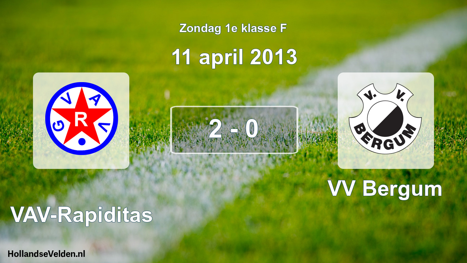 Total number of matches played: GVAV-Rapiditas - VV Bergum 2 - 0 (11 April 2013)