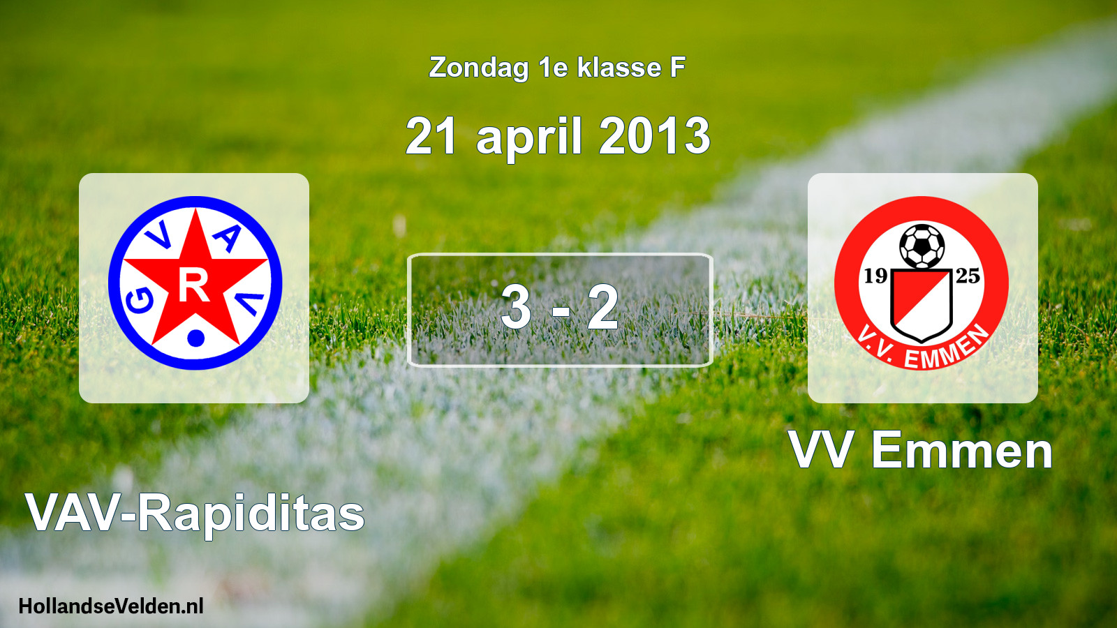 Total number of matches played: GVAV-Rapiditas - VV Emmen 3 - 2 (21 April 2013)