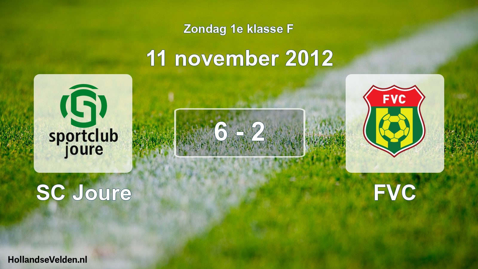 Total number of matches played: SC Joure - FVC 6 - 2 (11 November 2012)