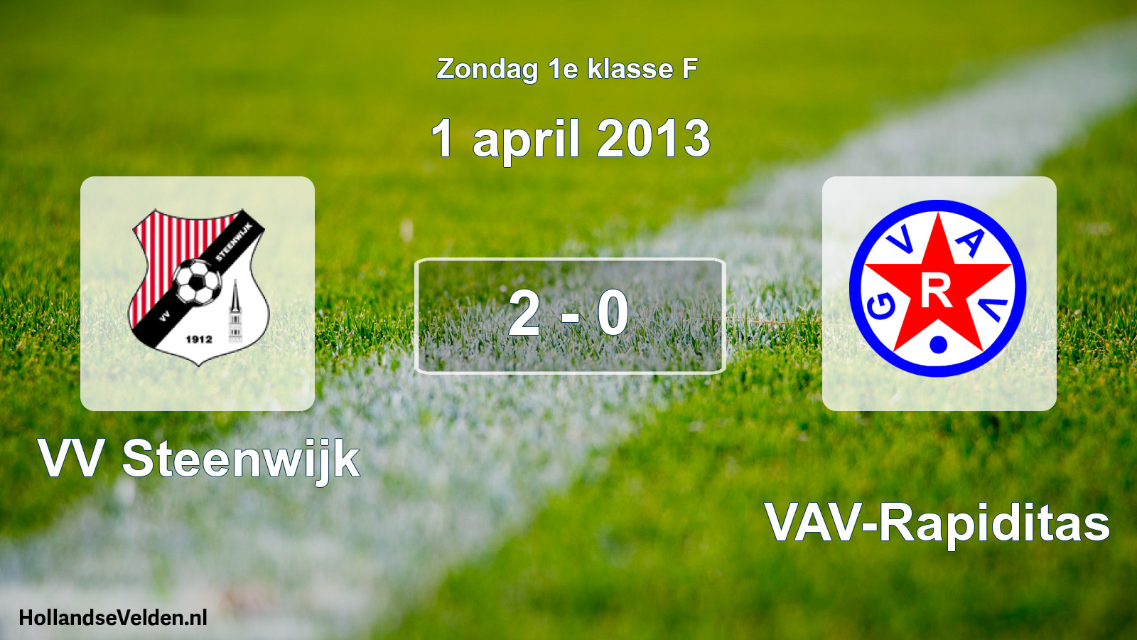 Total number of matches played: VV Steenwijk - GVAV-Rapiditas 2 - 0 (1 April 2013)