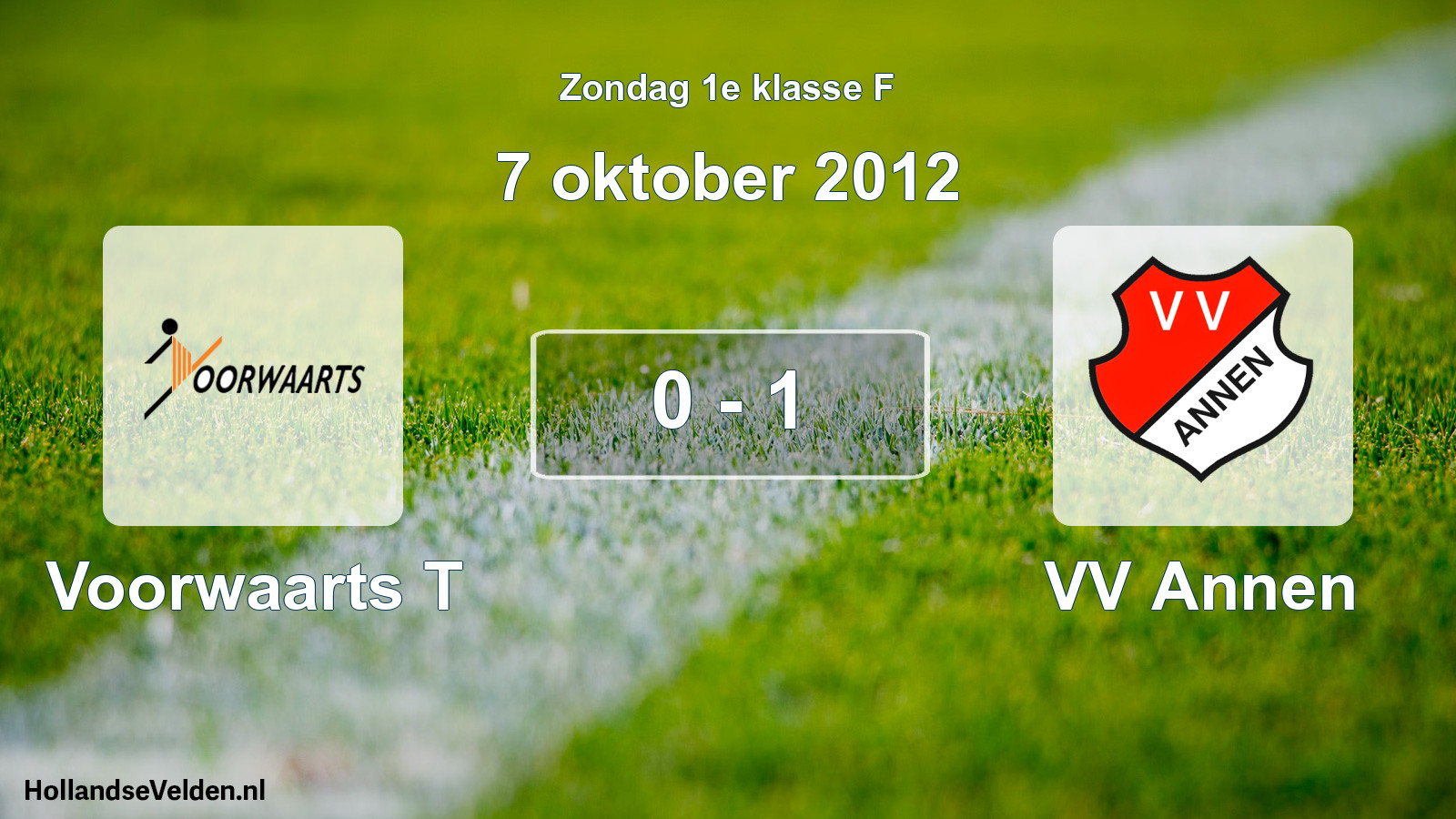 Total number of matches played: Voorwaarts T - VV Annen 0 - 1 (7 October 2012)