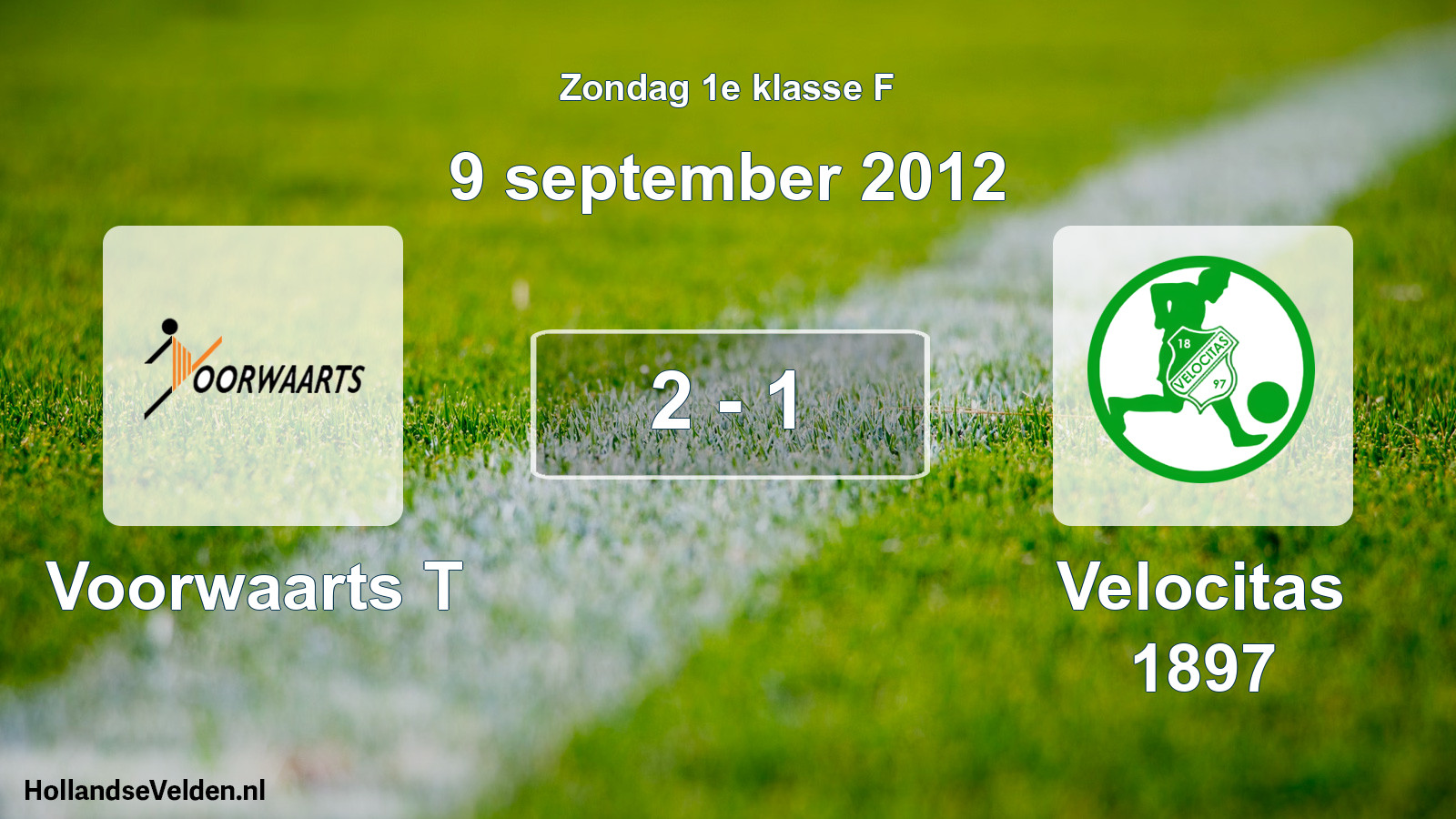 Total number of matches played: Voorwaarts T - Velocitas 1897 2 - 1 (9 September 2012)