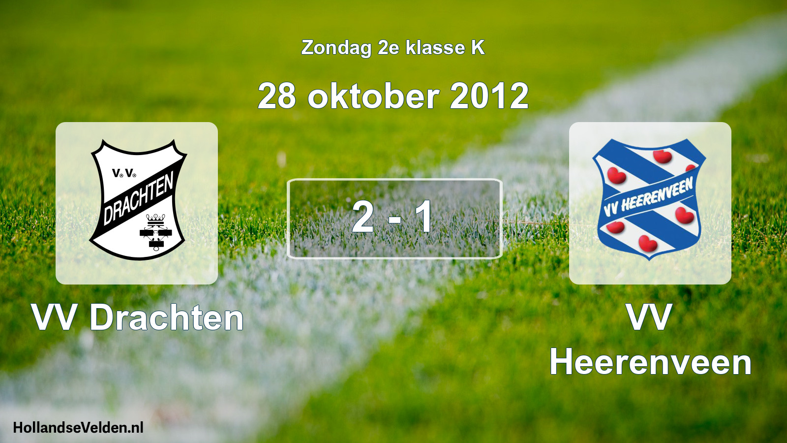 Total number of matches played: VV Drachten - VV Heerenveen 2 - 1 (28 October 2012)