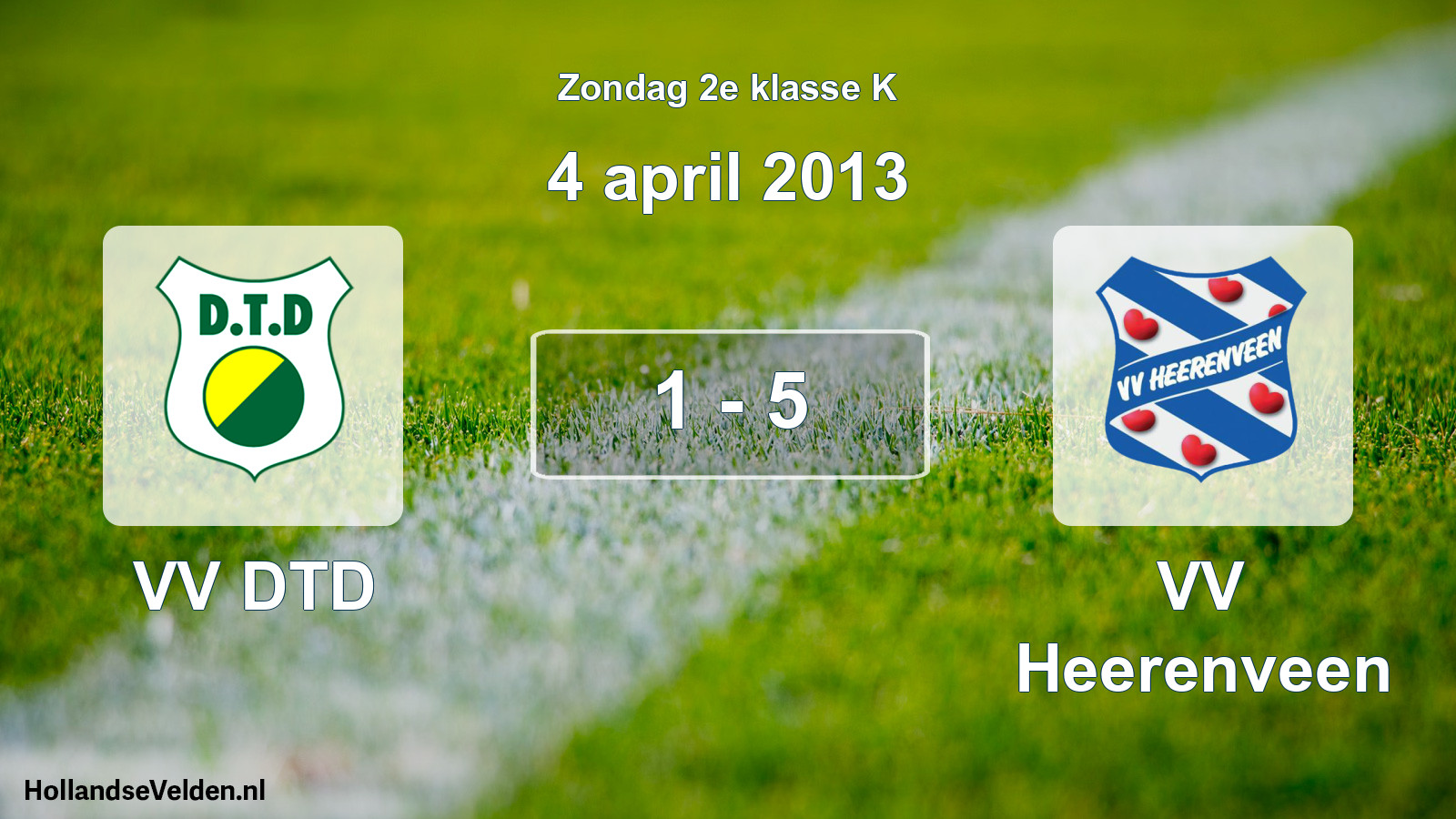 Total number of matches played: VV DTD - VV Heerenveen 1 - 5 (4 April 2013)