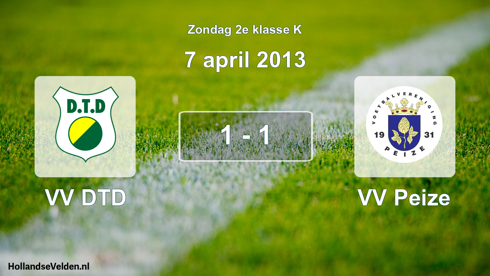Total number of matches played: VV DTD - VV Peize 1 - 1 (7 April 2013)