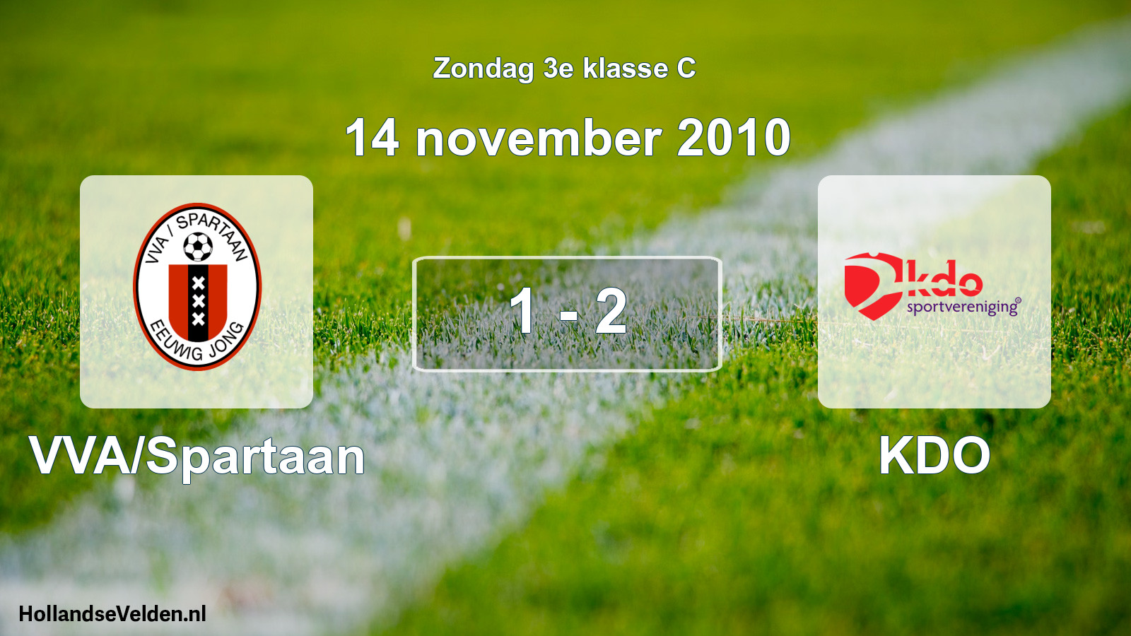 Total number of matches played: VVA/Spartaan - KDO 1 - 2 (14 November 2010)