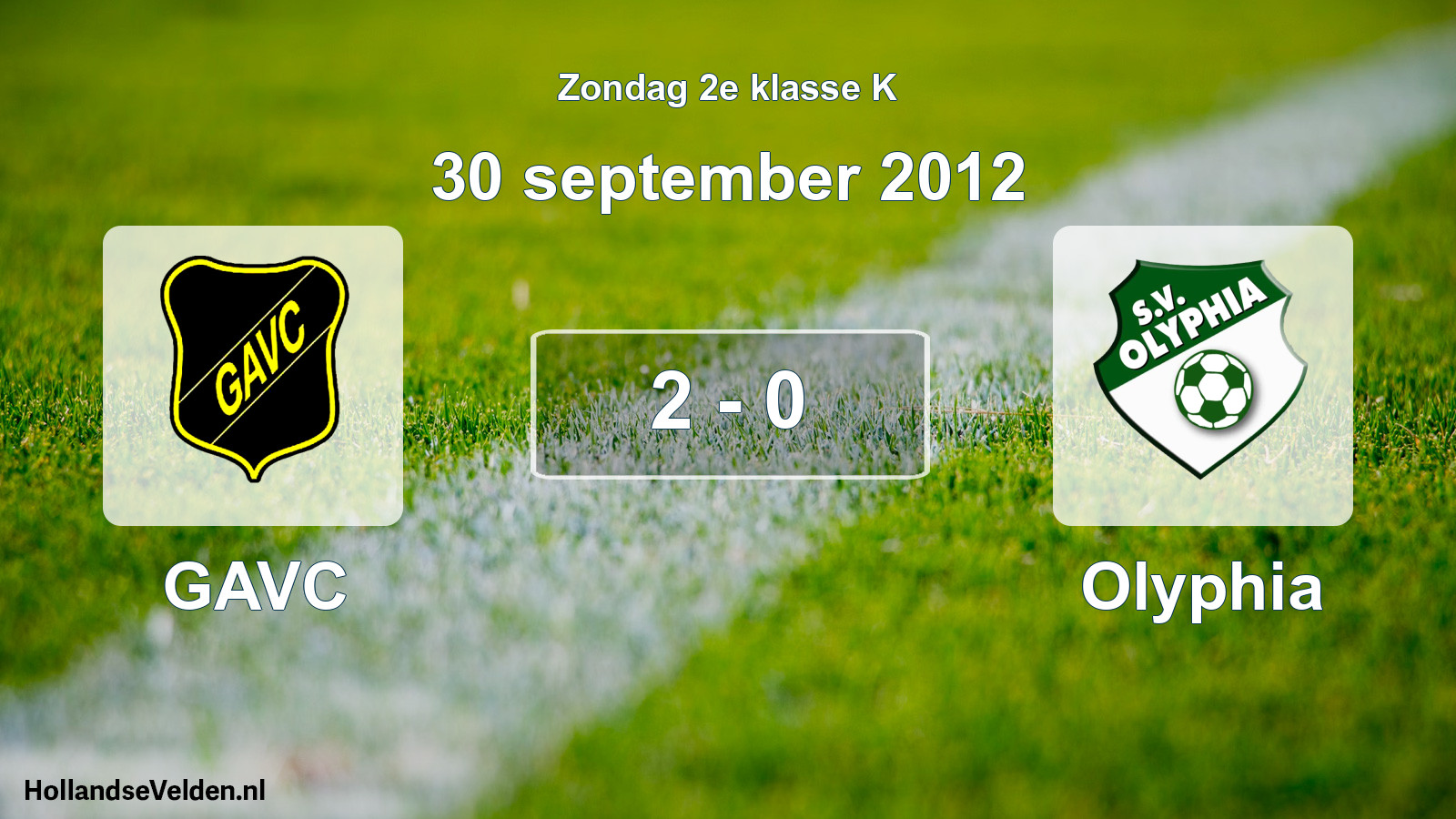 Total number of matches played: GAVC - Olyphia 2 - 0 (30 September 2012)