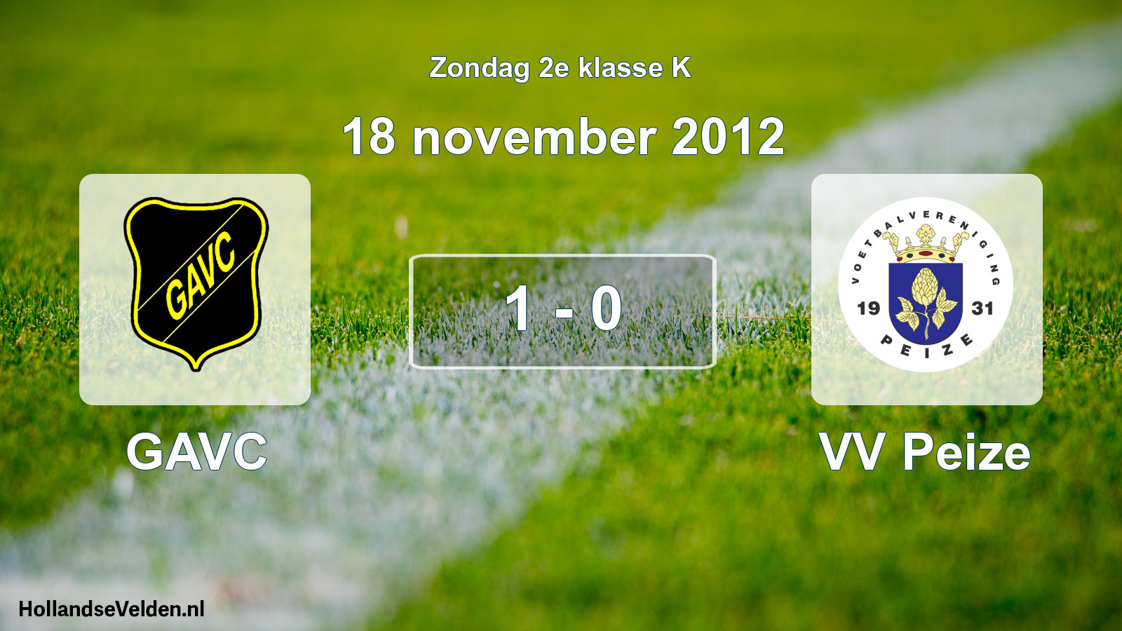 Total number of matches played: GAVC - VV Peize 1 - 0 (18 November 2012)