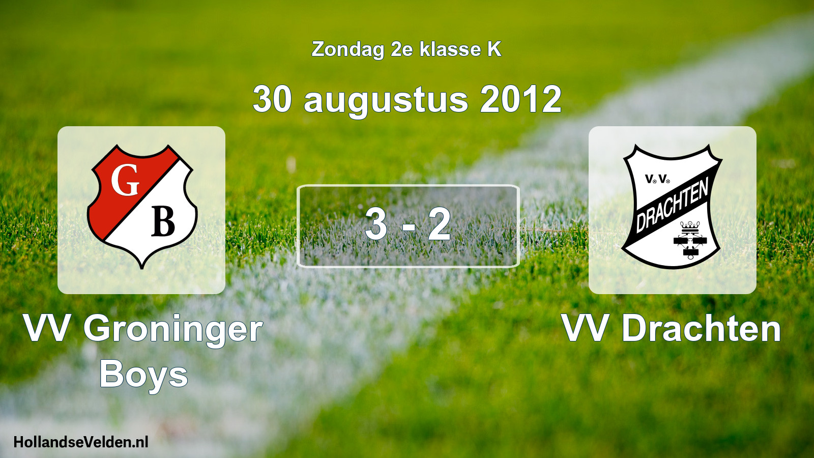 Total number of matches played: VV Groninger Boys - VV Drachten 3 - 2 (30 August 2012)
