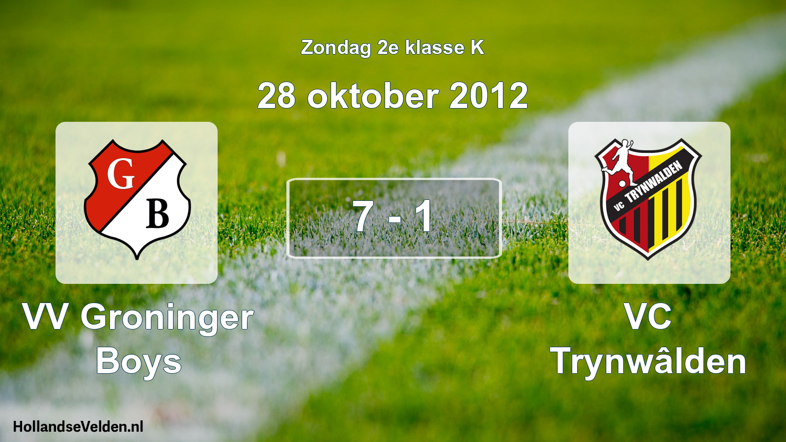 Total number of matches played: VV Groninger Boys - VC Trynwâlden 7 - 1 (28 October 2012)