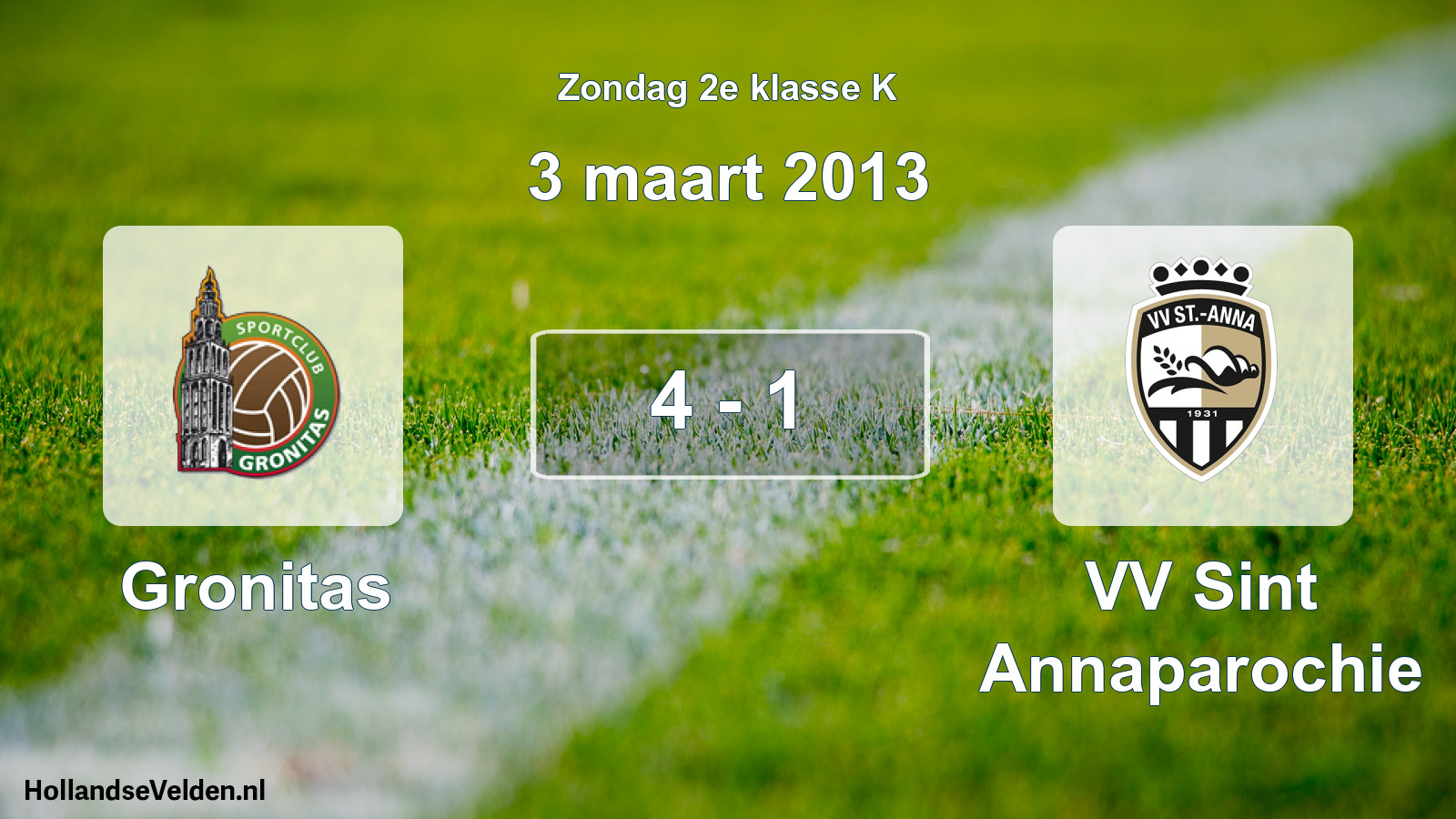 Total number of matches played: Gronitas - VV Sint Annaparochie 4 - 1 (3 March 2013)