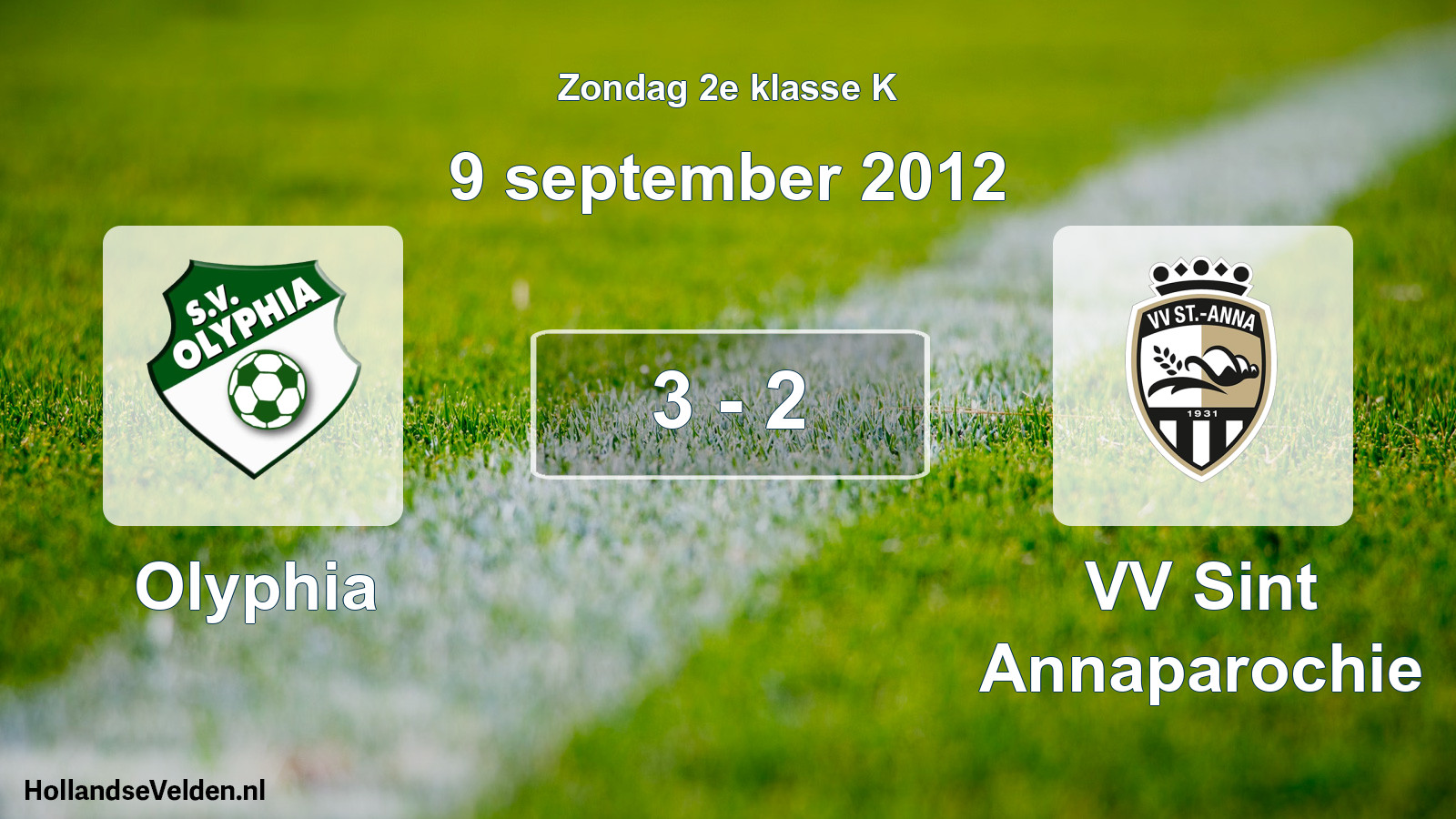 Total number of matches played: Olyphia - VV Sint Annaparochie 3 - 2 (9 September 2012)