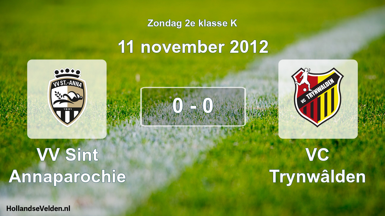 Total number of matches played: VV Sint Annaparochie - VC Trynwâlden 0 - 0 (11 November 2012)