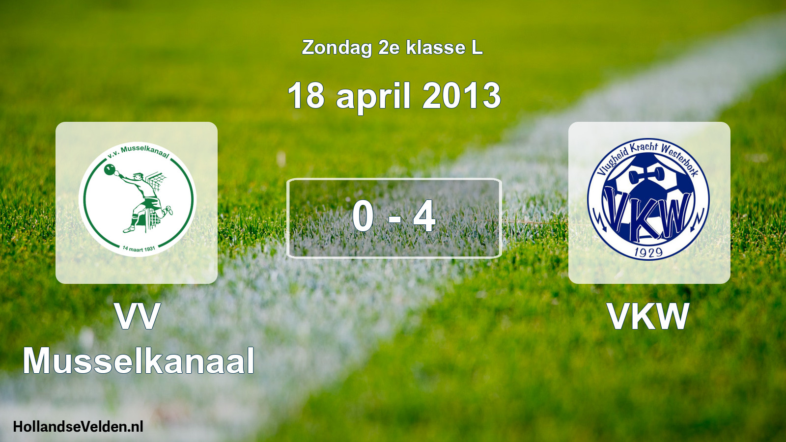 Total number of matches played: VV Musselkanaal - VKW 0 - 4 (18 April 2013)