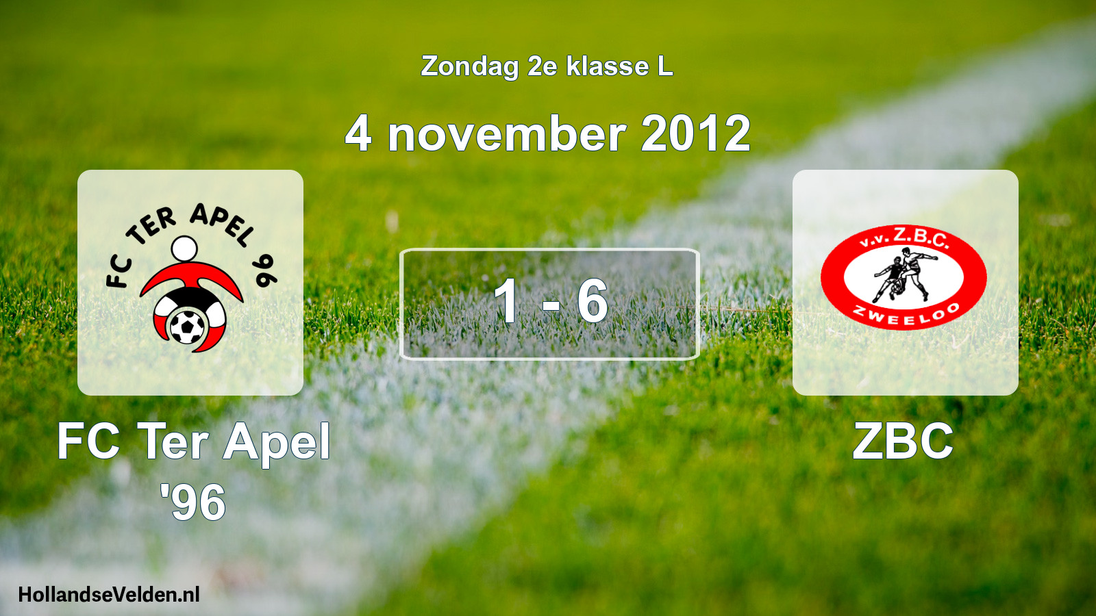 Total number of matches played: FC Ter Apel '96 - ZBC 1 - 6 (4 November 2012)