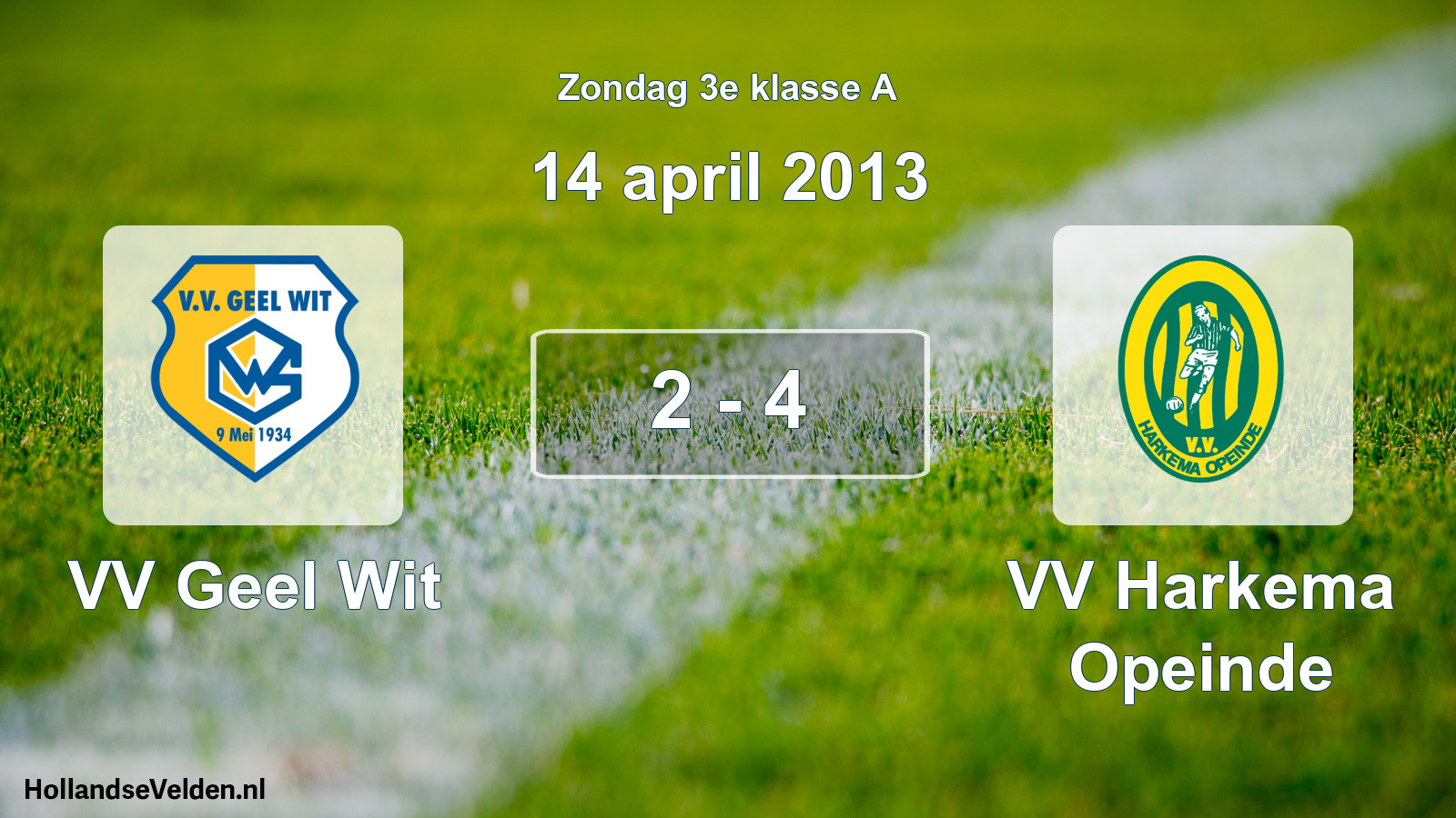 Total number of matches played: VV Geel Wit - VV Harkema Opeinde 2 - 4 (14 April 2013)