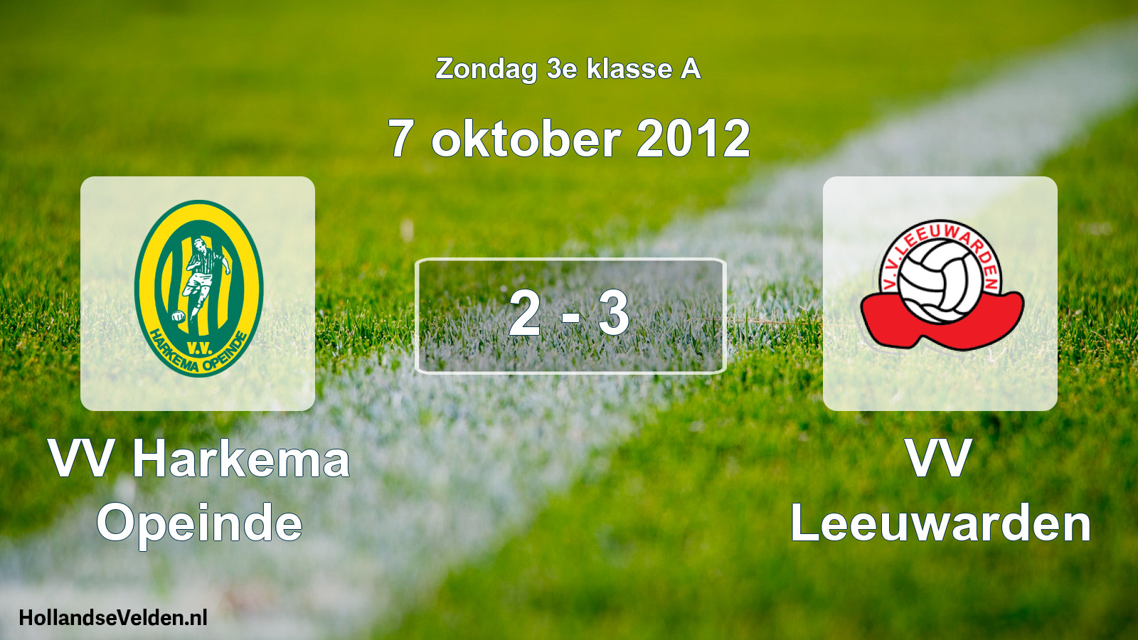 Total number of matches played: VV Harkema Opeinde - VV Leeuwarden 2 - 3 (7 October 2012)