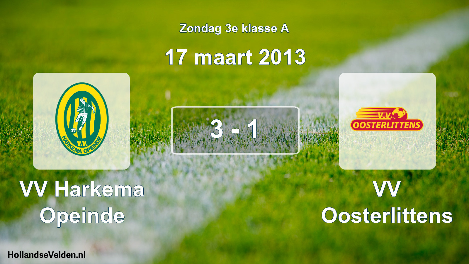 Total number of matches played: VV Harkema Opeinde - VV Oosterlittens 3 - 1 (17 March 2013)