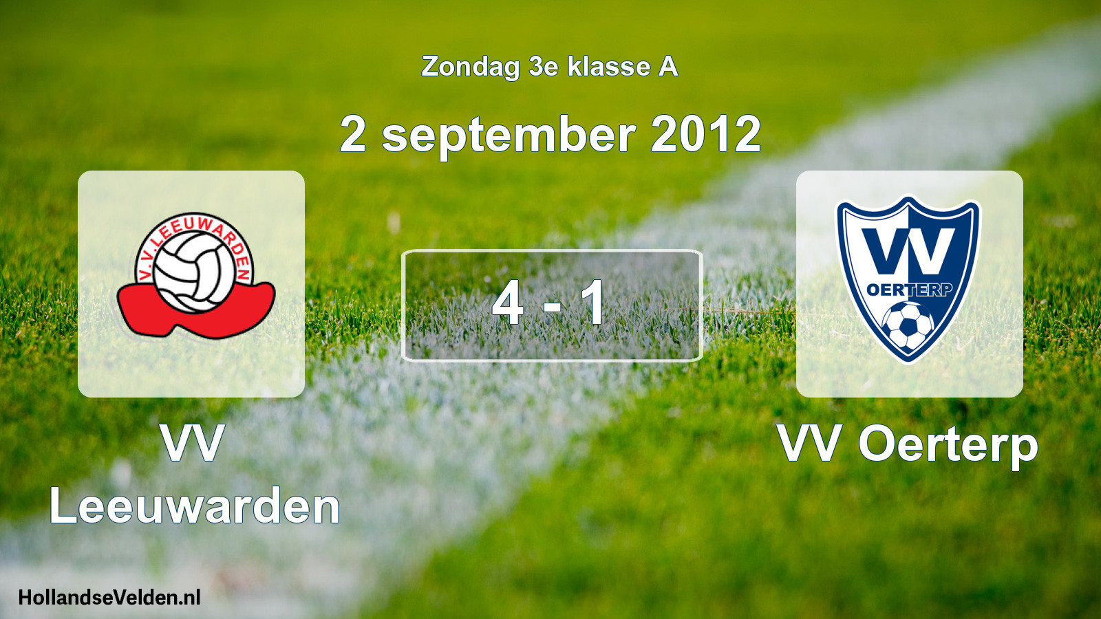 Total number of matches played: VV Leeuwarden - VV Oerterp 4 - 1 (2 September 2012)
