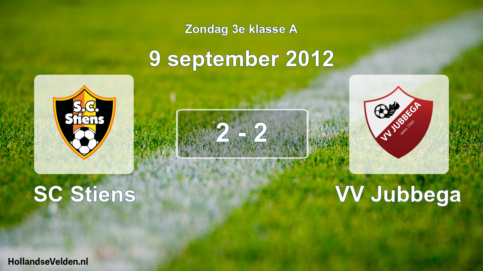 Total number of matches played: SC Stiens - VV Jubbega 2 - 2 (9 September 2012)