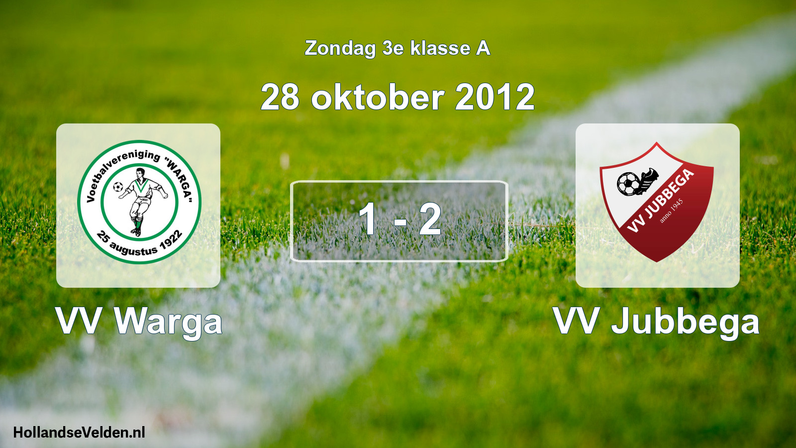 Total number of matches played: VV Warga - VV Jubbega 1 - 2 (28 October 2012)