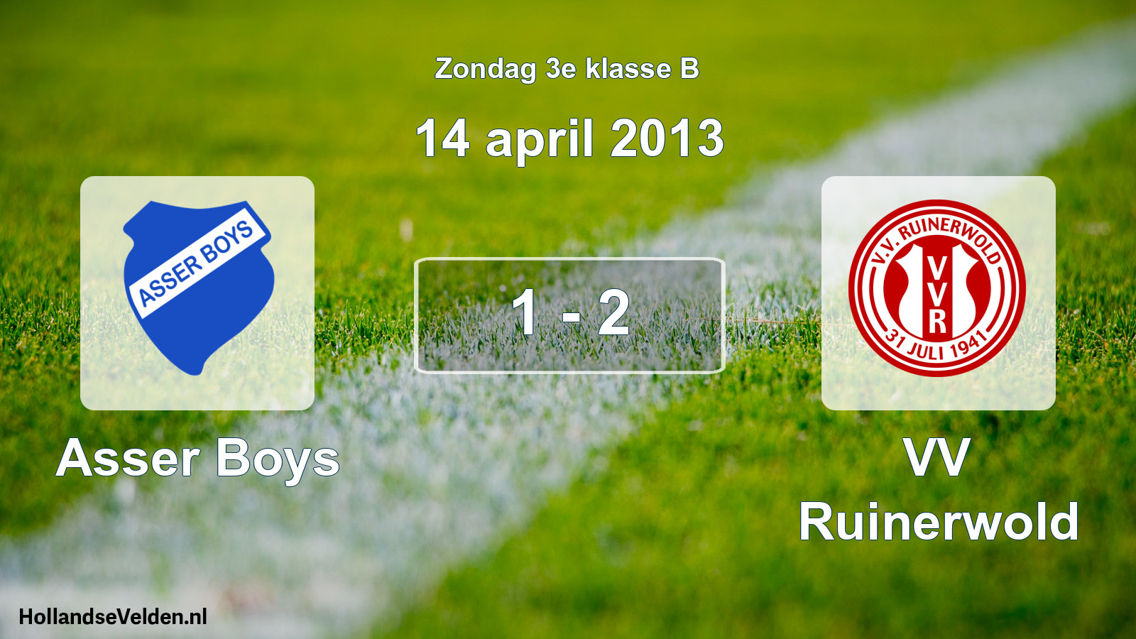 Total number of matches played: Asser Boys - VV Ruinerwold 1 - 2 (14 April 2013)