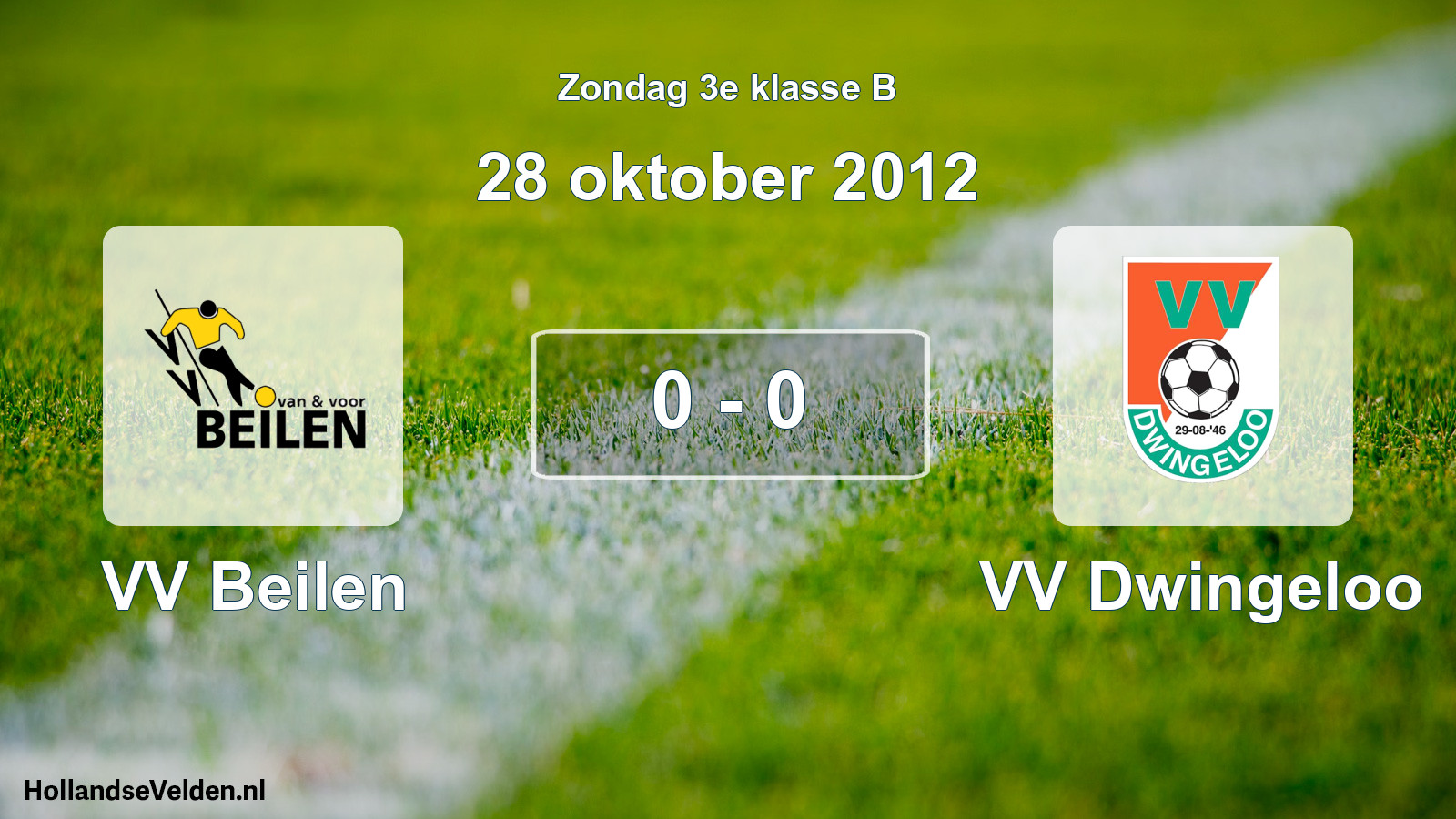 Total number of matches played: VV Beilen - VV Dwingeloo 0 - 0 (28 October 2012)