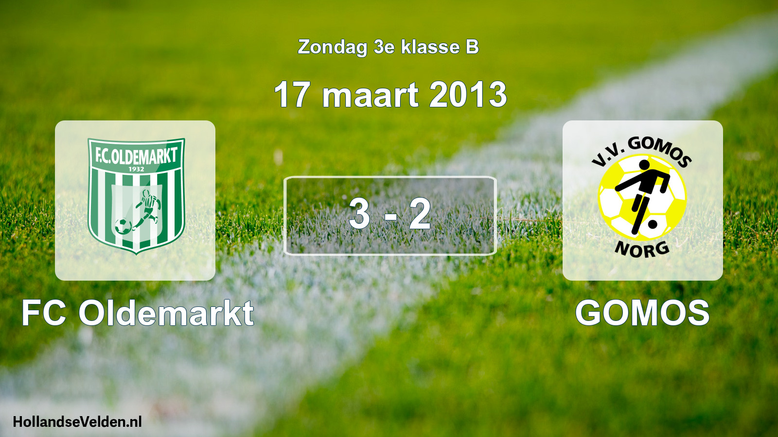 Total number of matches played: FC Oldemarkt - GOMOS 3 - 2 (17 March 2013)