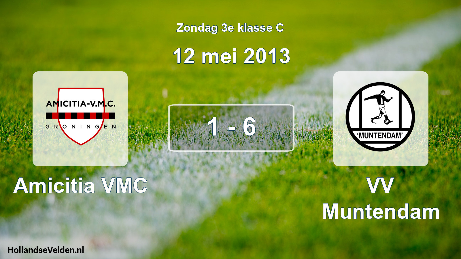 Total number of matches played: Amicitia VMC - VV Muntendam 1 - 6 (12 May 2013)