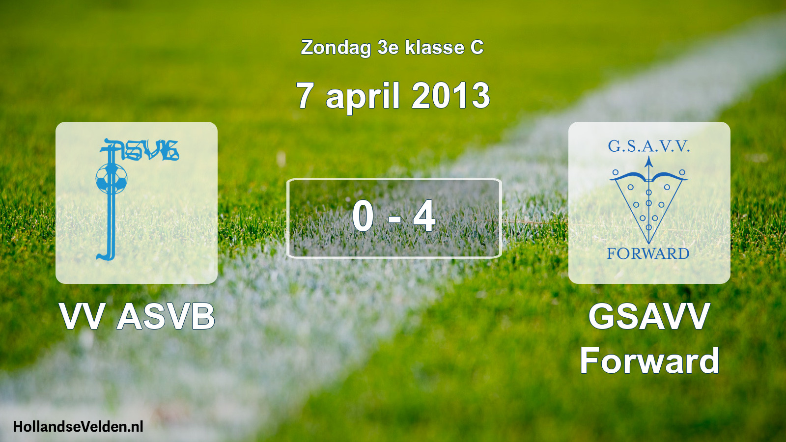 Total number of matches played: VV ASVB - GSAVV Forward 0 - 4 (7 April 2013)