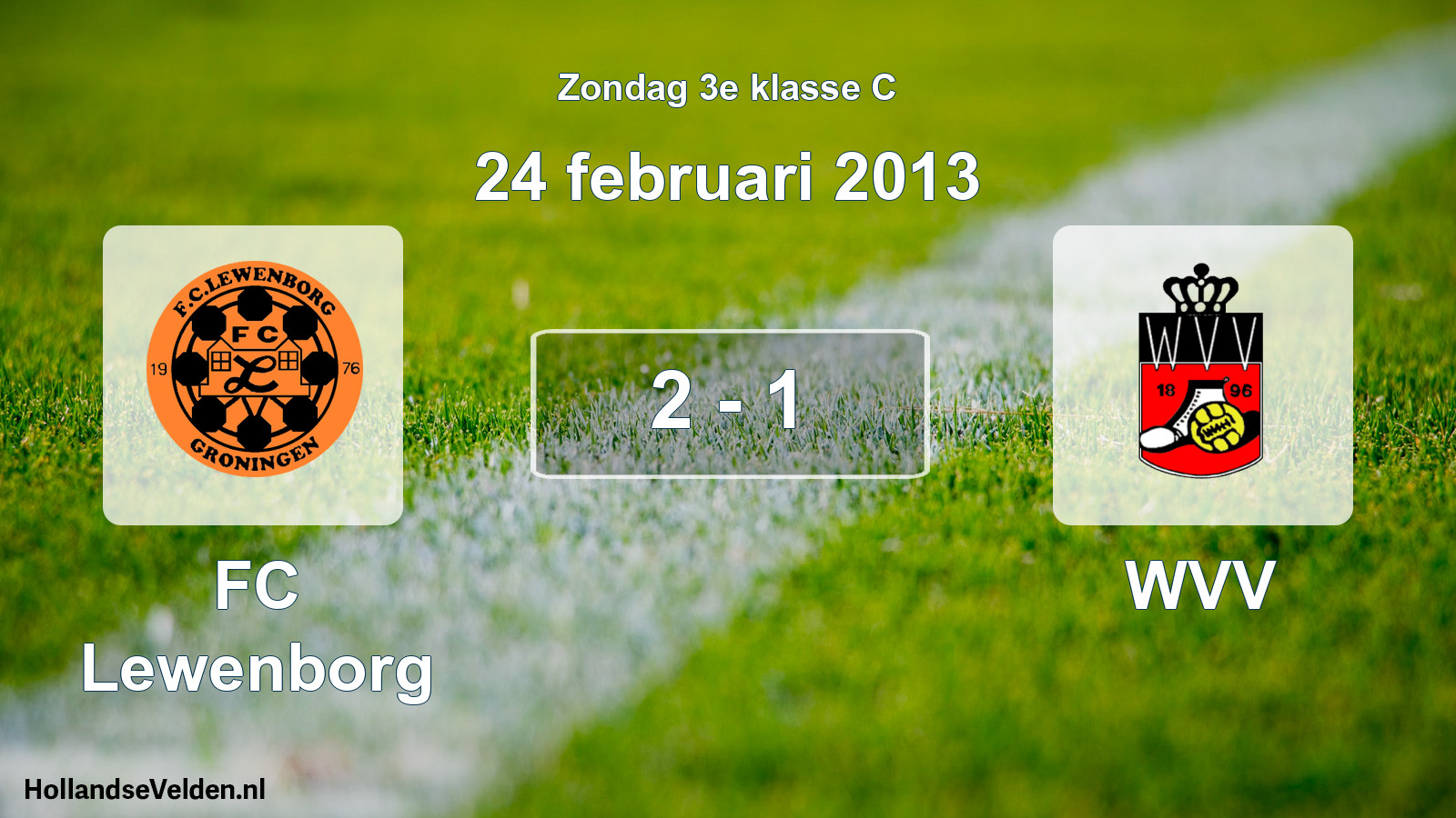 Total number of matches played: FC Lewenborg - WVV 2 - 1 (24 February 2013)