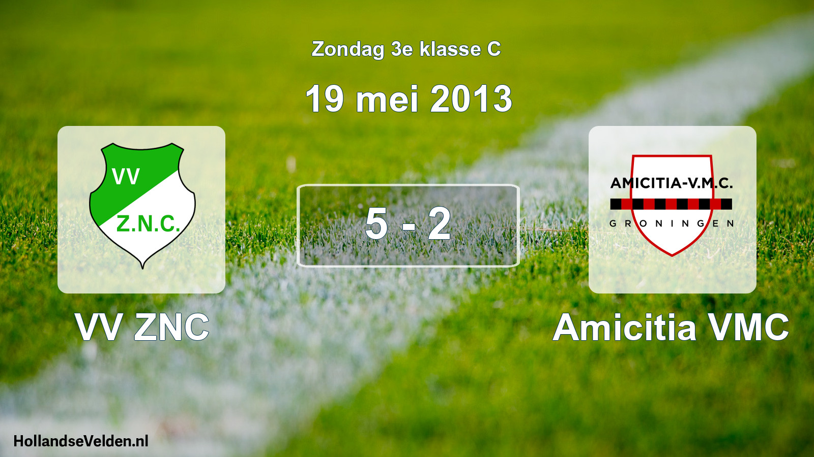 Total number of matches played: VV ZNC - Amicitia VMC 5 - 2 (19 May 2013)