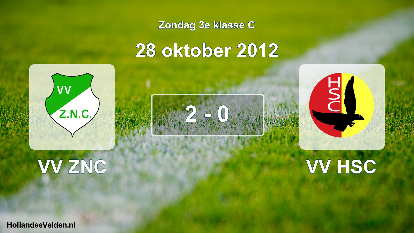 Total number of matches played: VV ZNC - VV HSC 2 - 0 (28 October 2012)