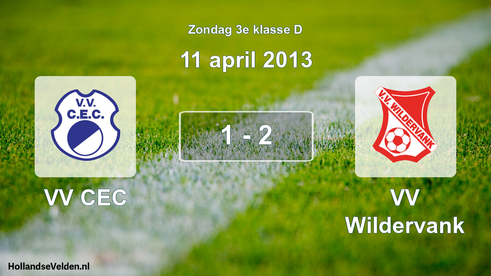 Total number of matches played: VV CEC - VV Wildervank 1 - 2 (11 April 2013)