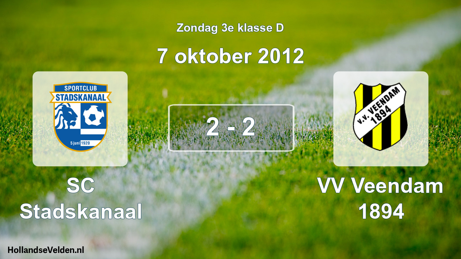 Total number of matches played: SC Stadskanaal - VV Veendam 1894 2 - 2 (7 October 2012)