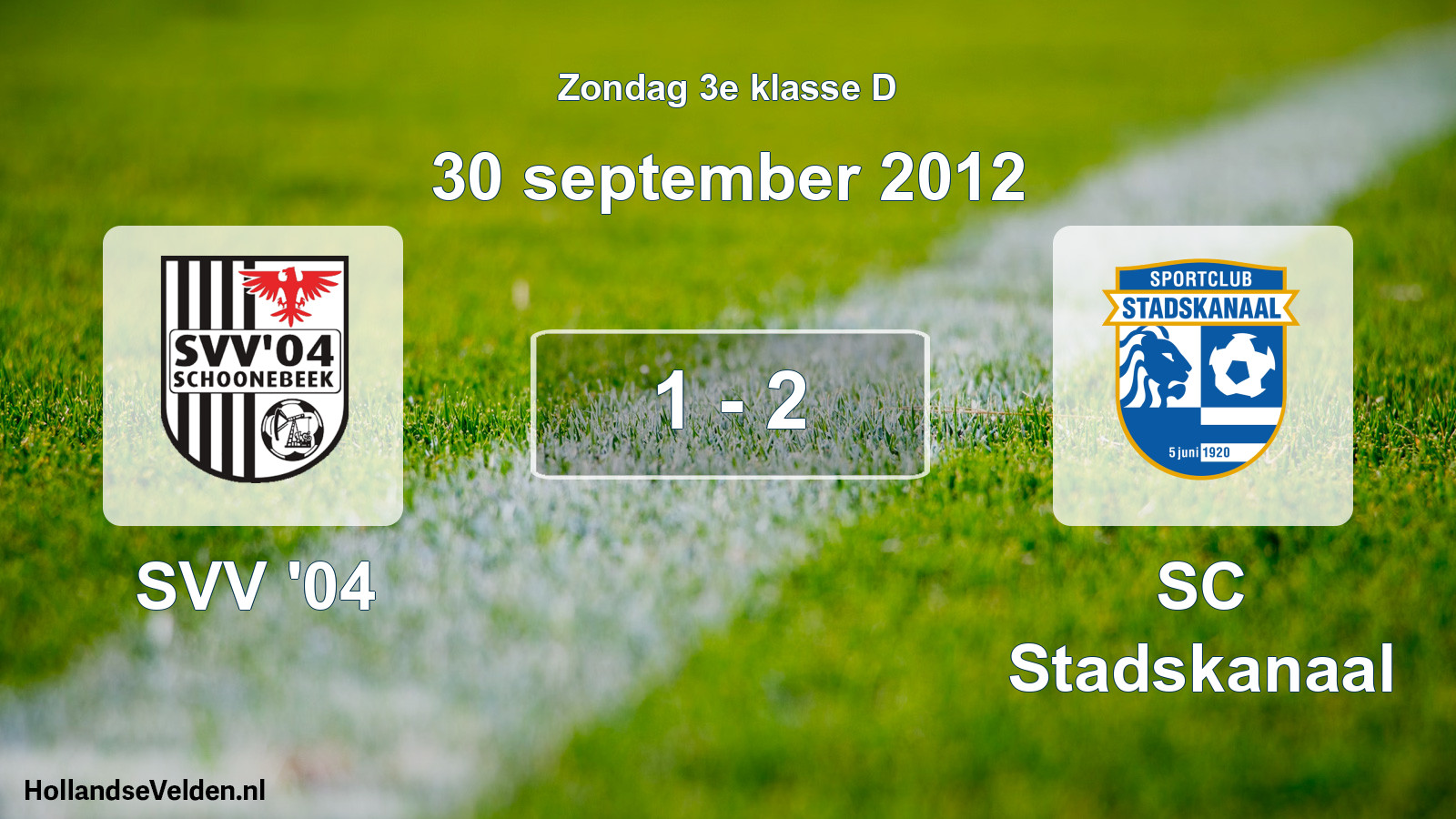 Total number of matches played: SVV '04 - SC Stadskanaal 1 - 2 (30 September 2012)