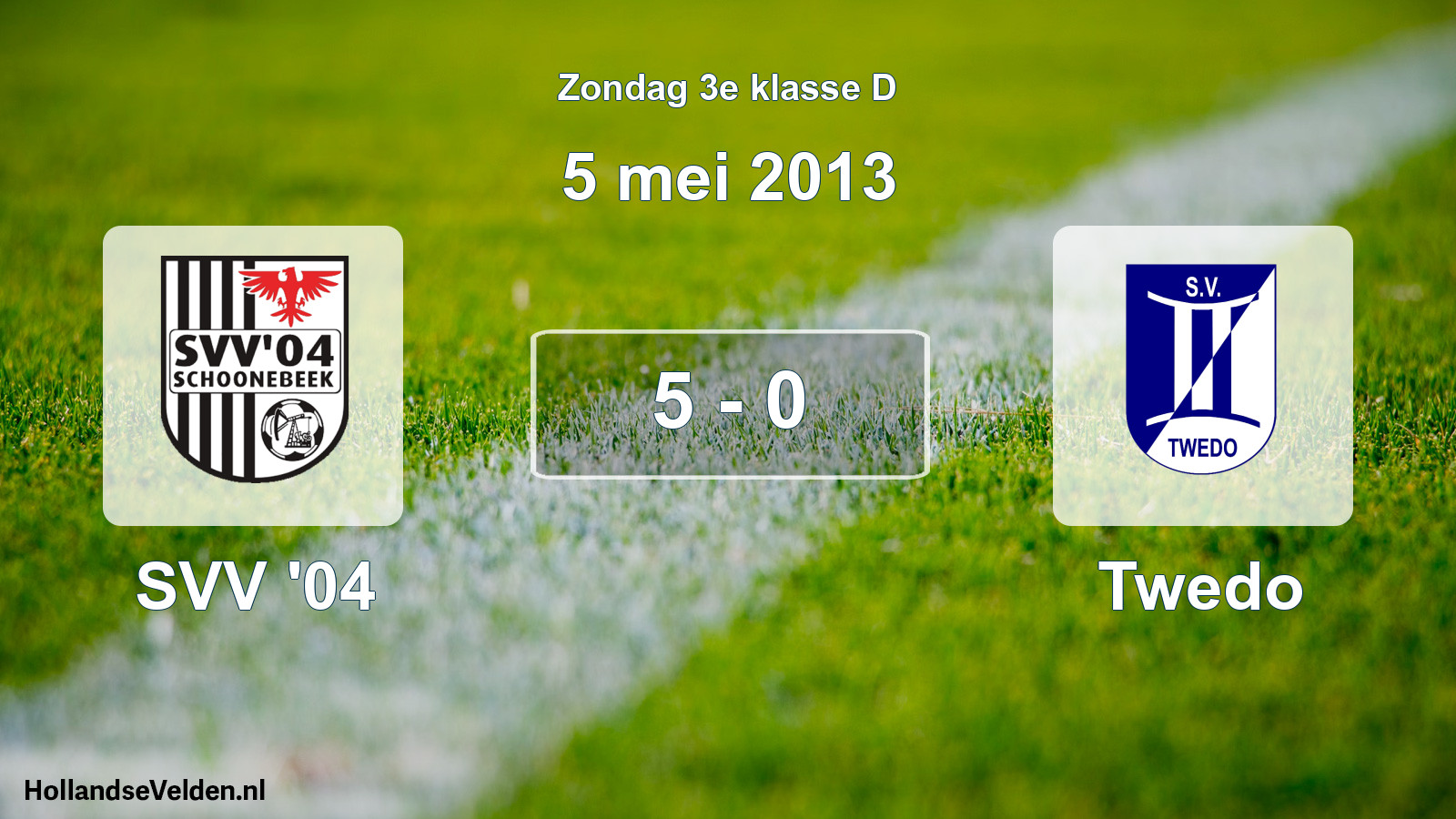 Total number of matches played: SVV '04 - Twedo 5 - 0 (5 May 2013)