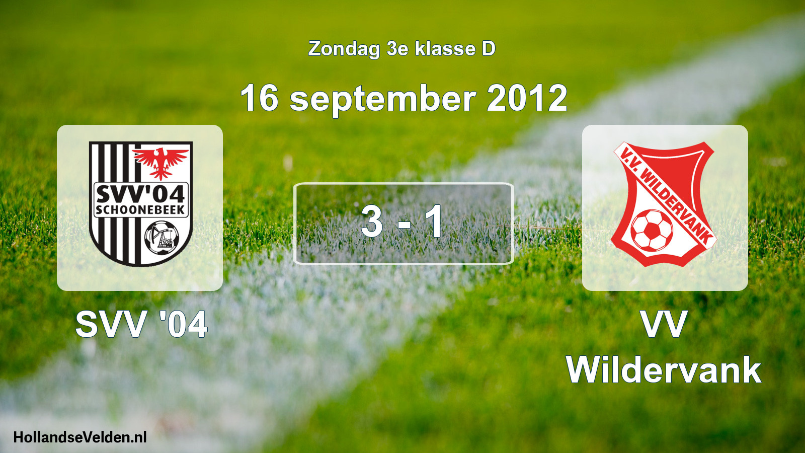 Total number of matches played: SVV '04 - VV Wildervank 3 - 1 (16 September 2012)