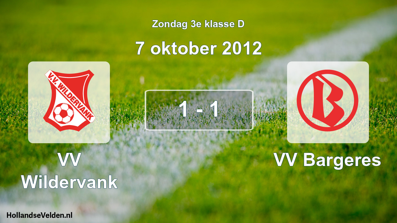 Total number of matches played: VV Wildervank - VV Bargeres 1 - 1 (7 October 2012)