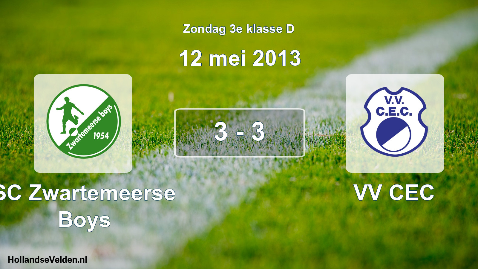 Total number of matches played: SC Zwartemeerse Boys - VV CEC 3 - 3 (12 May 2013)