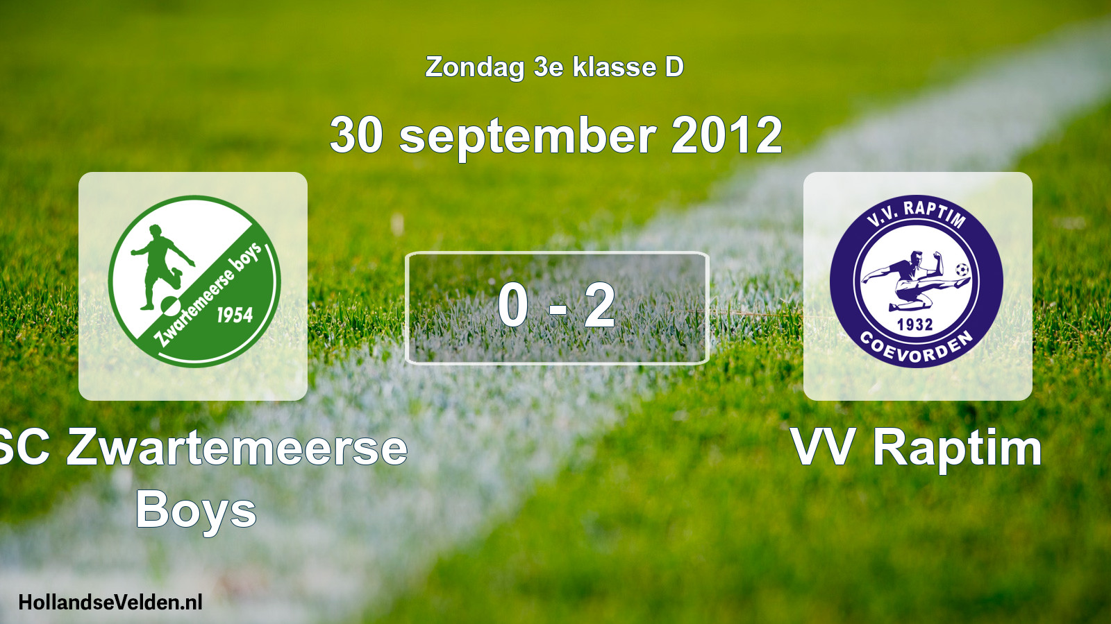 Total number of matches played: SC Zwartemeerse Boys - VV Raptim 0 - 2 (30 September 2012)